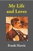 My Life and Loves by Frank Harris