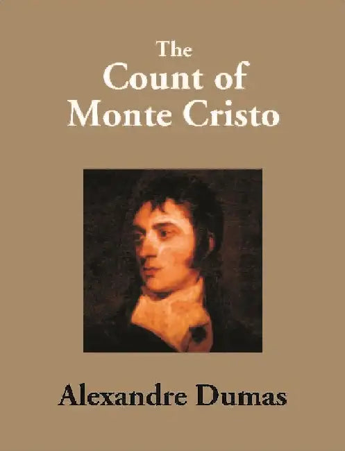 The Count of Monte Cristo by Alexandre Dumas