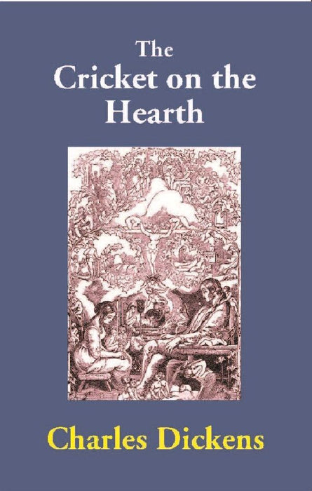 The Cricket on the Hearth by Charles Dickens
