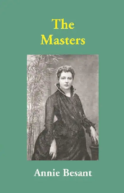 The Masters by Annie Besant