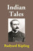 Indian Tales by Rudyard Kipling