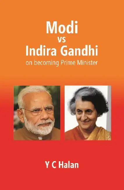 Modi vs Indira Gandhi on Becoming Prime Minister by Y. C. Halan