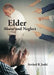 Elder: Abuse and Neglect by Arvind K. Joshi