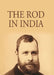 The Rod in India by Henry Sullivan Thomas