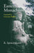 Eastern Monachism by Founded by Gotama budha; By R. Spence Hardy