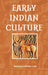Early Indian Culture by BIMALA CHURN LAW