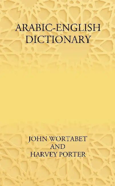 Arabic-English Dictionary by Thomas William Rhys Davids