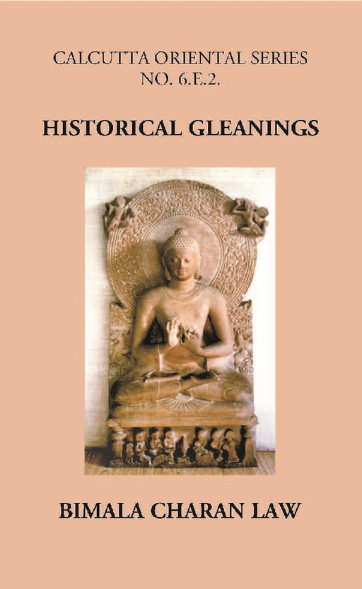 Historical Gleanings by BIMALA CHARAN LAW