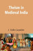 Theism in Medieval India by J. Estlin Carpenter