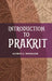 Introduction To Prakrit by Alfred C. Woolner