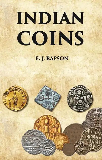 Indian Coins by E. J. Rapson