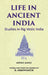 Life In Ancient India: Studies In Rig Vedic India by Adolf Kaegi