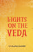 Lights on The Veda by T. V. KAPALI SASTRY
