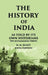 The History of India As Told By Its Own Historians The Muhammadan Period by H. M. ELLIOT