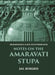 Notes on The Amaravati Stupa by JAS. BURGESS