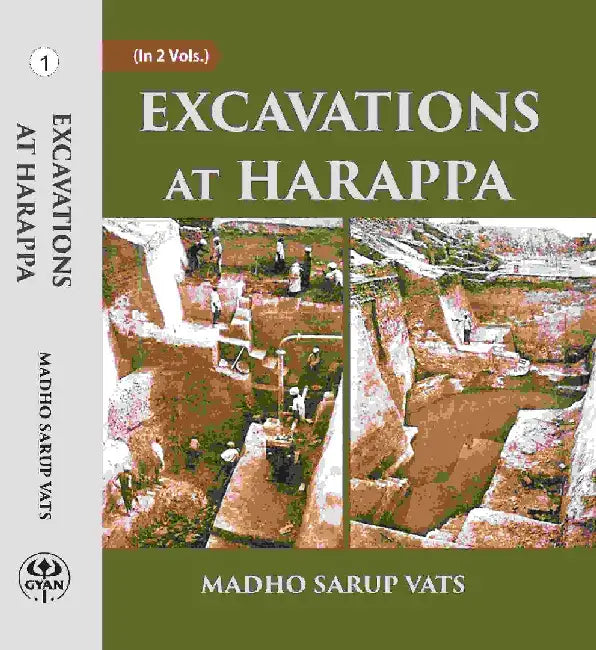 Excavations At Harappa by MADHO SARUP VATS