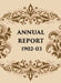 Annual Report 1902-03 by Anonymous