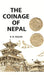 The Coinage of Nepal by E. H. WALSH