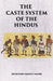 The Caste System of The Hindus by SOURINDRO MOHUN TAGORE