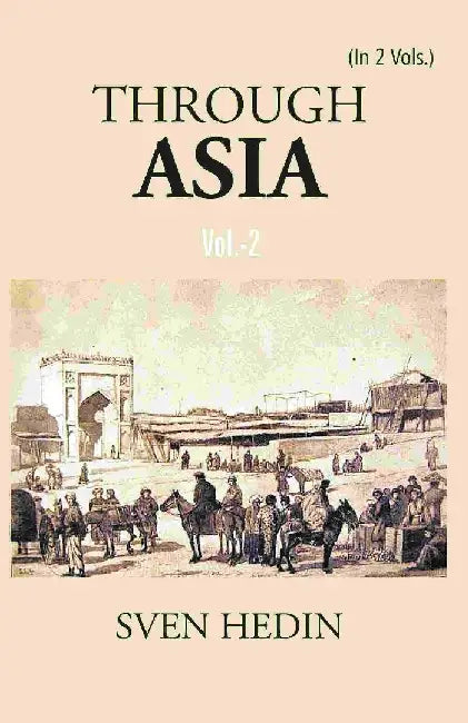 Through Asia by Sven Hedin
