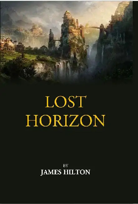 Lost Horizon by James Hilton