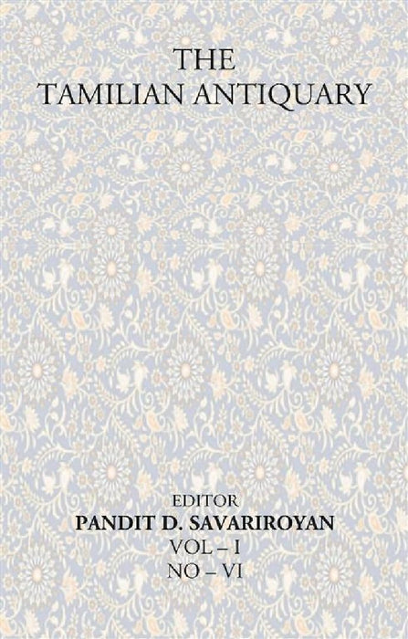 The Tamilian Antiquary by Pandit D. Savariroyan