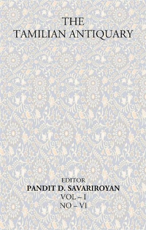 The Tamilian Antiquary by Pandit D. Savariroyan