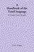 A Handbook of The Tamil Language: A Tamil Prose Reader by G. U. Pope