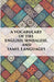 A Vocabulary of The English, Sinhalese and Tamil Languages by Anonymous