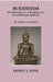 Buddhism Its Historical The Oretical and Popular Aspects by Ernest J. Eitel