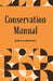 Conservation Manual by Marshall John