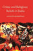 Crime and Religious Beliefs In India by Augustus Somerville