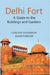 Delhi Fort A Guide To The Buildings and Gardens by Gordon Sanderson, Maulvi Shuaib
