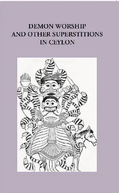 Demon Worship and Other Superstitions In Ceylon by Anonymous
