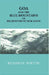 Goa and The Blue Mountains Or Six Months of Sick Leave  by Richard F. Burton