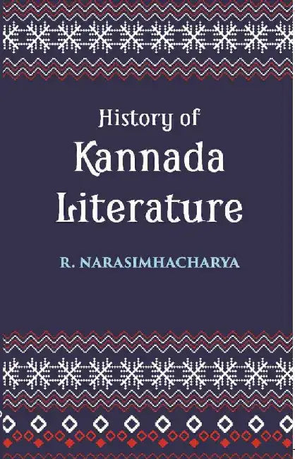 History of Kannada Literature: (Readership Lectures) by R. Narasimhacharya