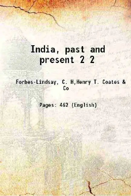 India Past and Present by C. H. ForbesLindsay