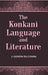 The Konkani Language and Literature by J. Gerson Da Cunha