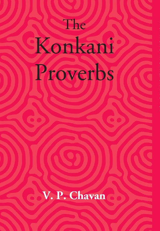 The Konkani Proverbs by V. P. Chavan