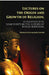 Lectures on The Origin and Growth of Religion: As Illustrated By Some Points In The History of Indian Buddhism by T. W. Rhys Davids