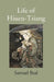 The Life of Hiuen-Tsiang by Samuel Beal