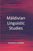 Maldivian Linguistic Studies by Wilhelm Geiger