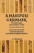 A Manipuri Grammar, Vocabulary, And Phrase Book  by A. J. Primrose