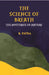 The Science of Breath The Mysteries of Nature by B. Patra