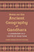 Notes on The Ancient Geography of Gandhara (A Commentary on A Chapter of Hiuan Tsang) by A. Foucher, H. Hargreaves