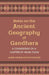 Notes on The Ancient Geography of Gandhara (A Commentary on A Chapter of Hiuan Tsang) by A. Foucher, H. Hargreaves