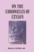On The Chronicles of Ceylon by Bimala Churn Law