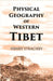 Physical Geography of Western Tibet by H. Strachey
