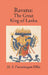 Ravana The Great: King of Lanka by M. S. Purnalingam Pillai