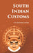 South Indian Customs by P. V. Jagadisa Ayyar